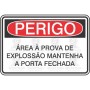 Perigo - área á prova de explossão   mantenha a porta fechada